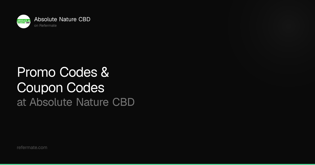 Absolute Nature CBD Promo Codes - 26 Verified - 40% Off - April 2026 ...