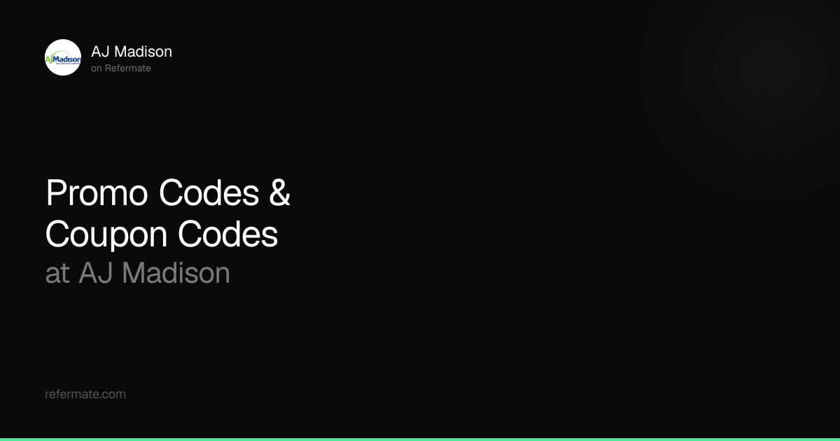 AJ Madison Promo Codes - 8 Verified - 10% Off - April 2026 | Refermate