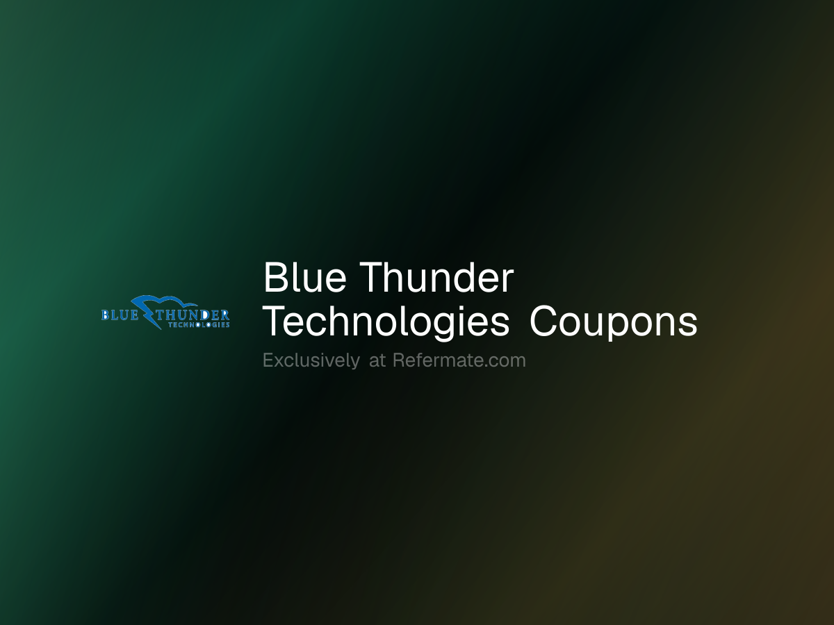 Blue Thunder Technologies Promo Codes - 6 Verified - June 2026 | Refermate