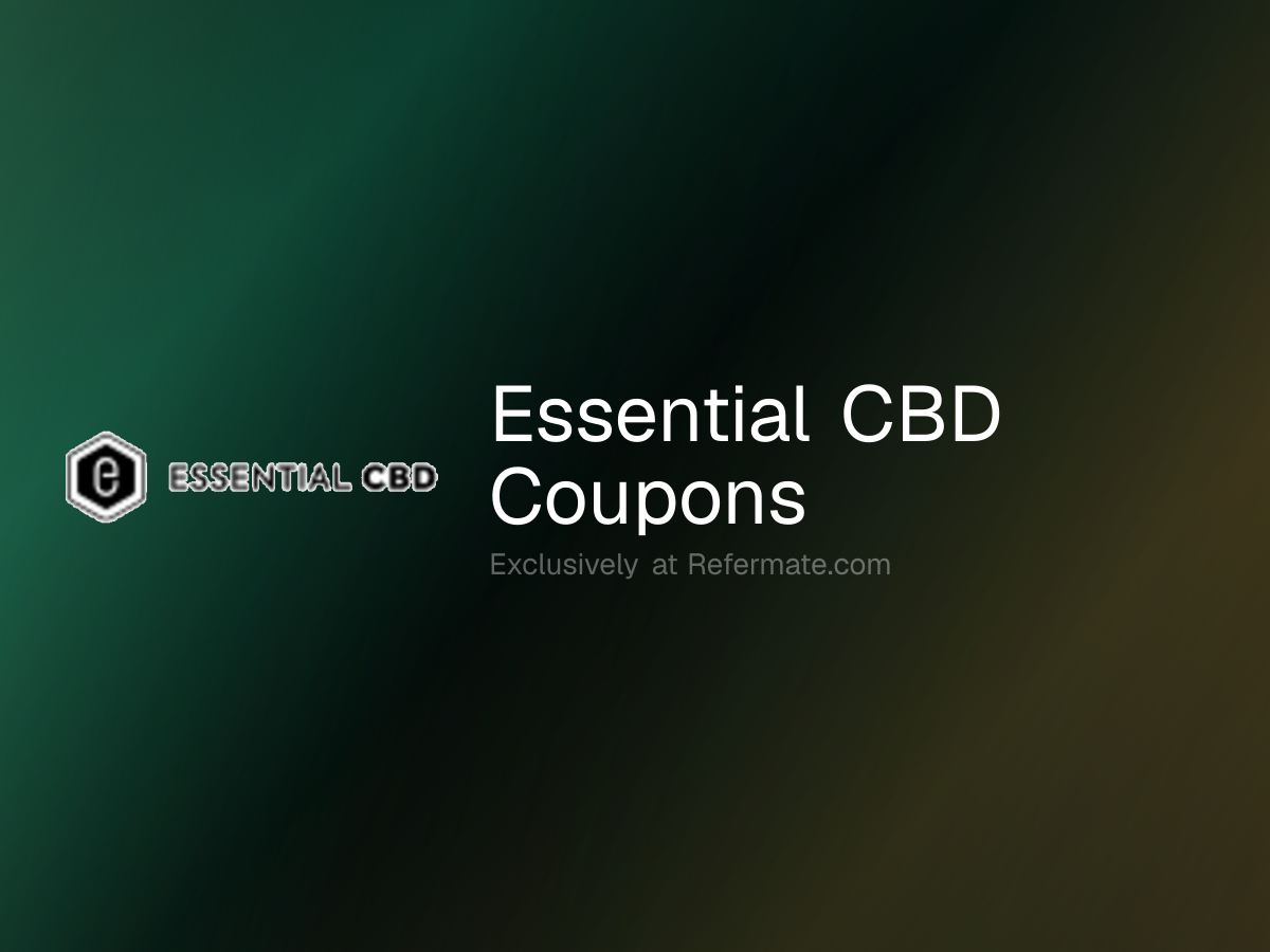 Essential CBD Promo Codes - 27 Verified - 20% Off - June 2026 | Refermate