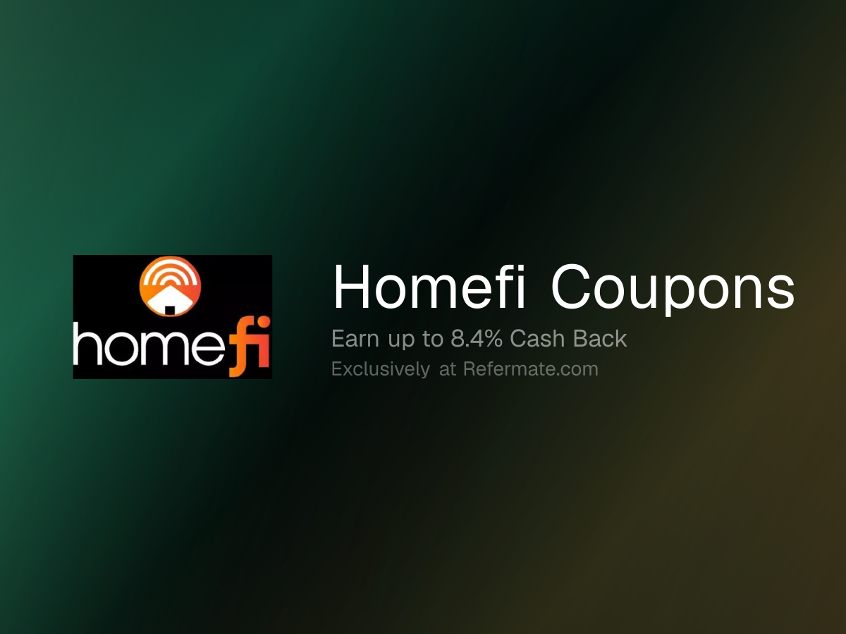 Homefi Promo Codes - 13 Verified - 54% Off + Up to 8.4% Cash Back ...