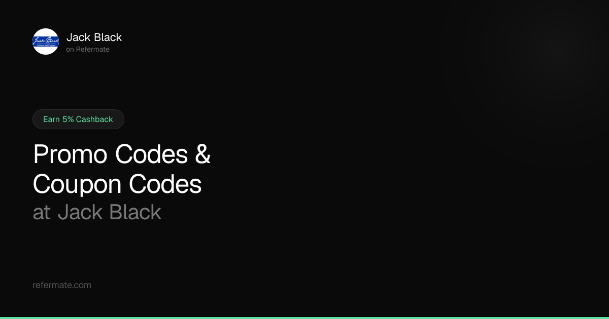 Jack Black Promo Codes - 33 Verified - 25% Off - April 2026 | Refermate
