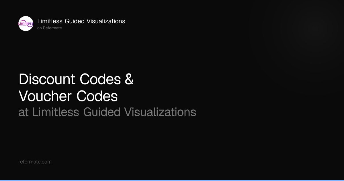 Limitless Guided Visualizations Discount Codes - 2 Verified - 10% Off ...