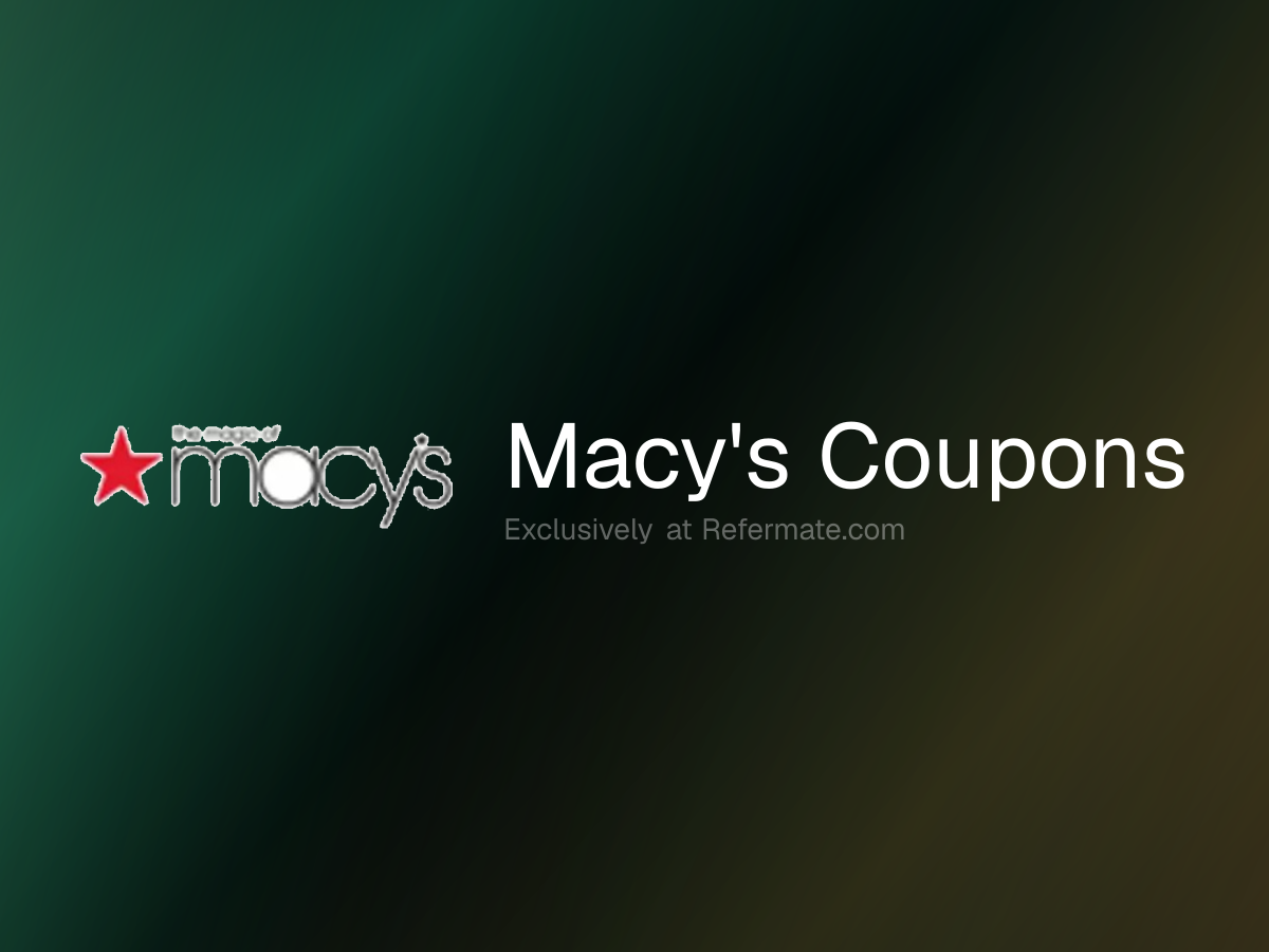Macy's Promo Codes - 28 Verified - 70% Off - June 2026 | Refermate