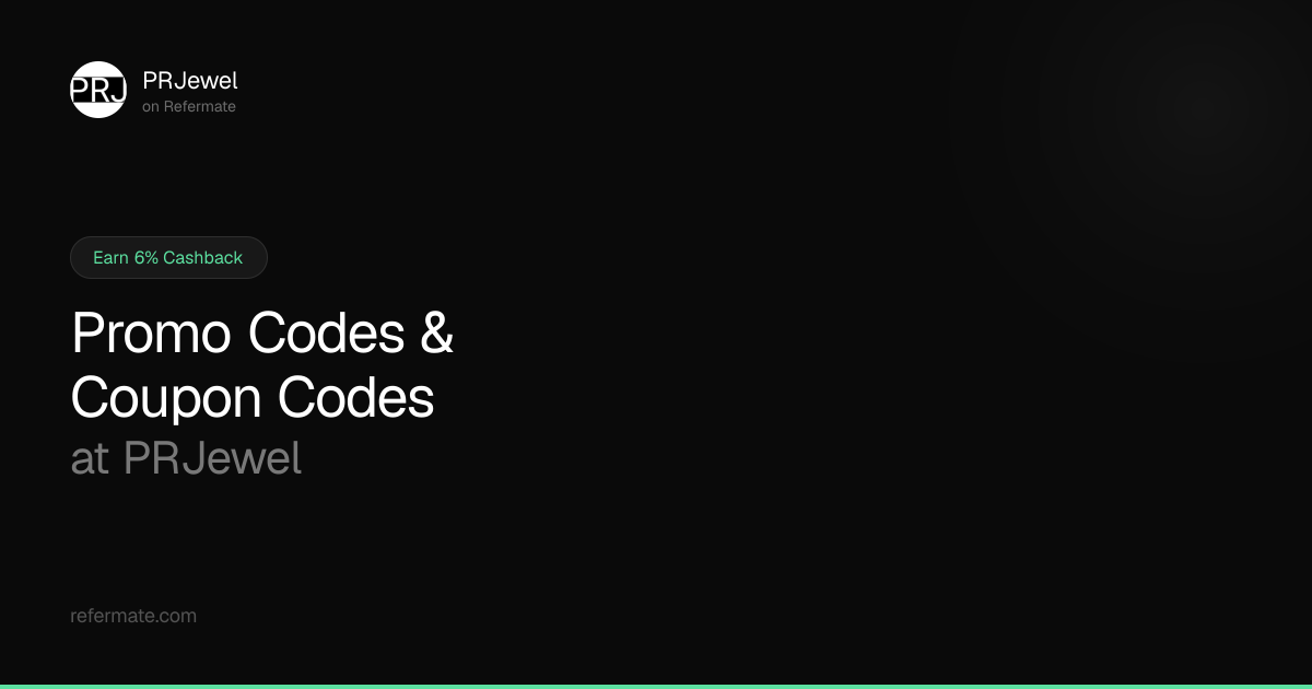 prjewel Promo Codes - 6 Verified - 80% Off - April 2026 | Refermate