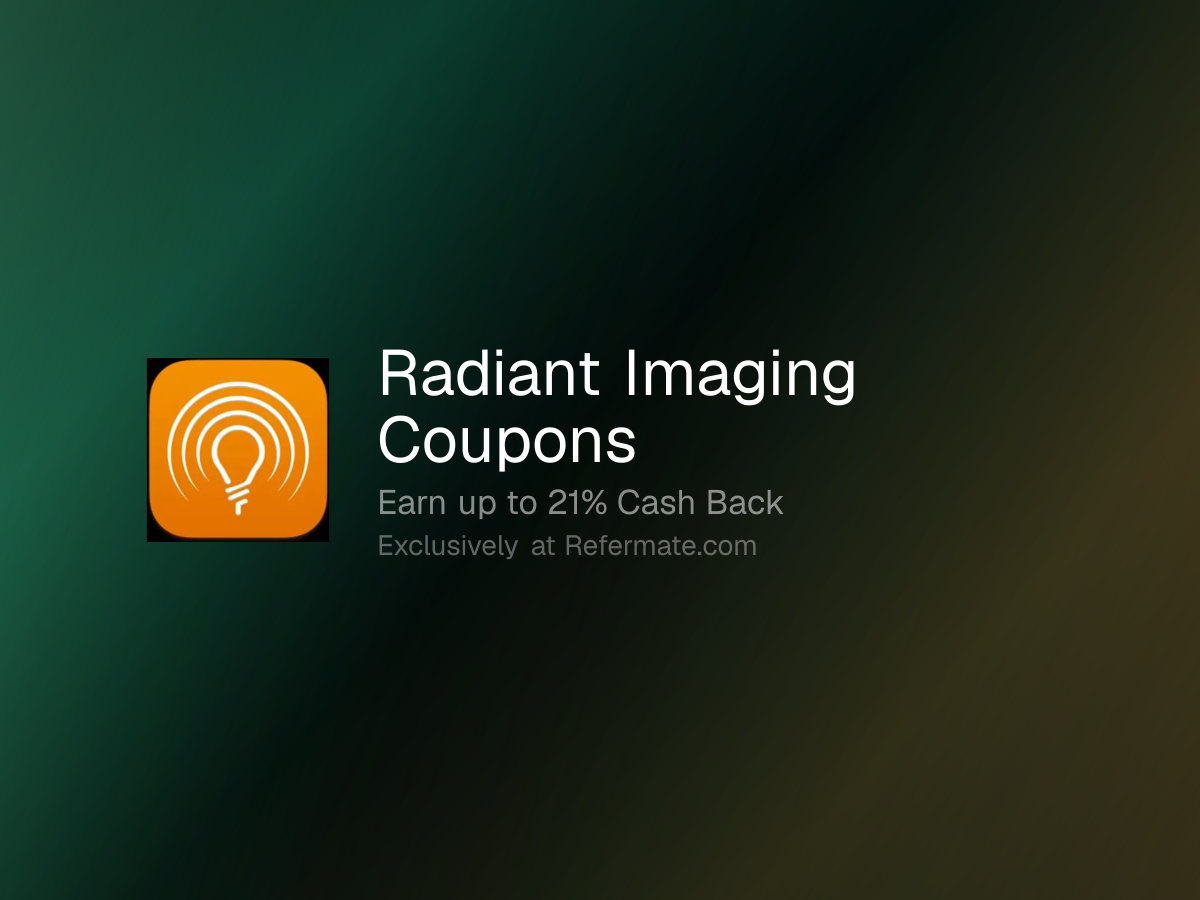 Radiant Imaging Promo Codes - 18 Verified - 30% Off + Up to 21% Cash ...