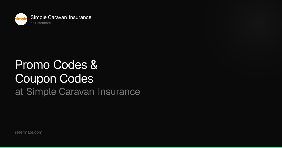 Simple Caravan Insurance Promo Codes - 1 Verified - May 2026 | Refermate