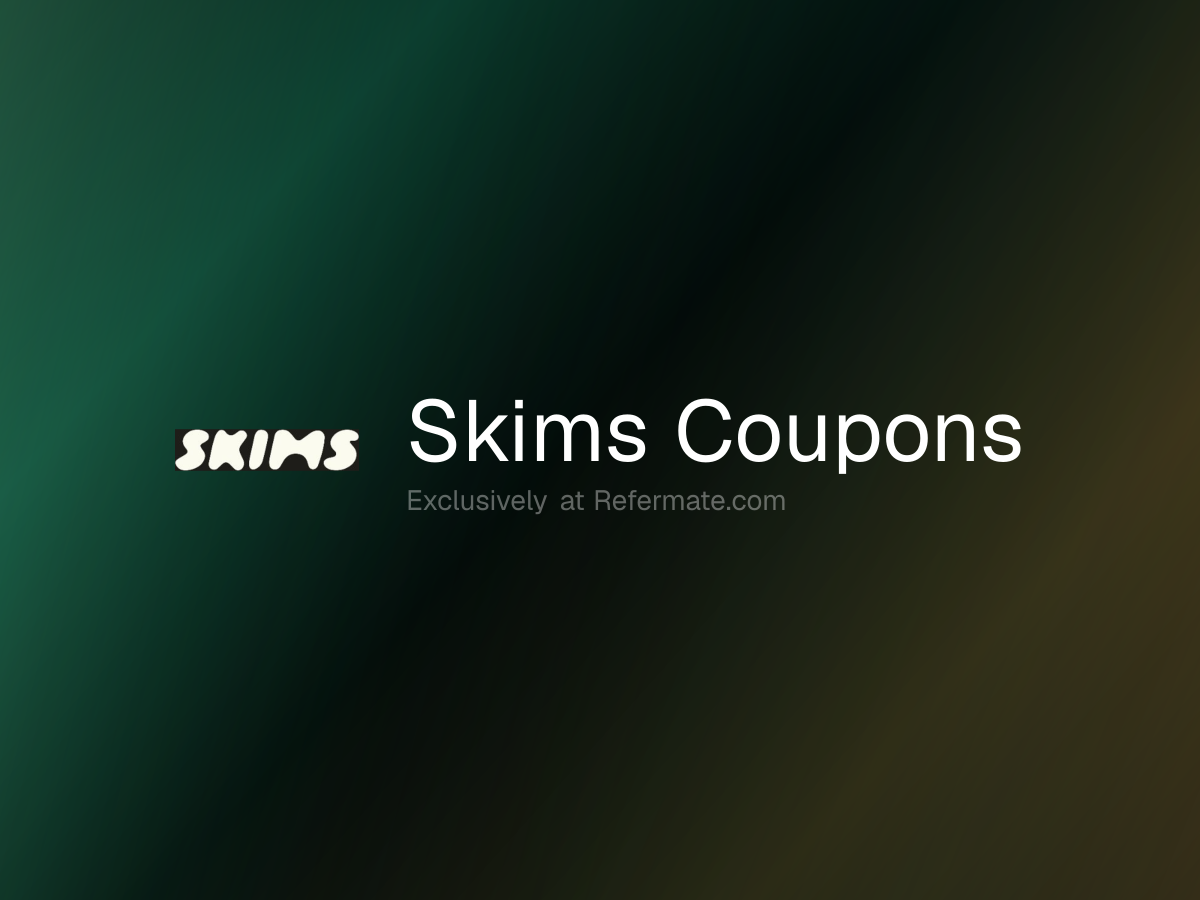 Skims Promo Codes - 56 Verified - 50% Off - June 2026 | Refermate