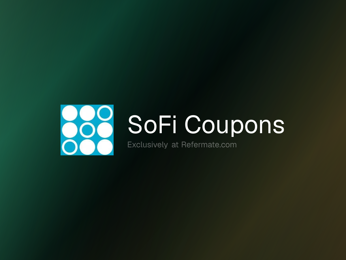 SoFi Promo Codes - 7 Verified - $275 Off - June 2026 | Refermate