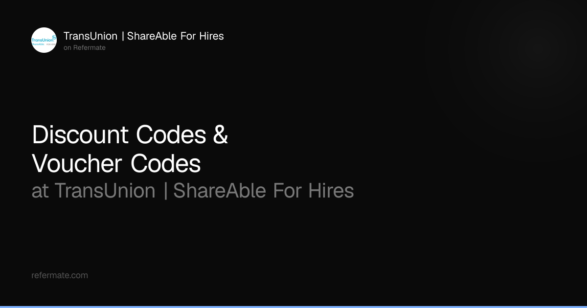 TransUnion | ShareAble For Hires Discount Codes - 4 Verified - April ...