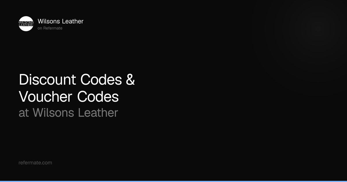 Wilsons Leather Discount Codes - 22 Verified - 80% Off - April 2026 ...