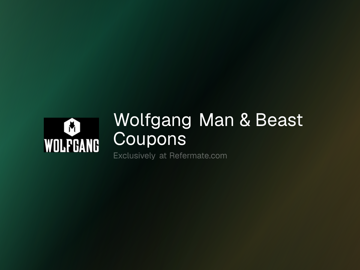 Wolfgang Man & Beast Promo Codes - 40 Verified - 20% Off - June 2026 ...